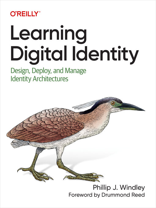 Title details for Learning Digital Identity by Phillip J. Windley - Available